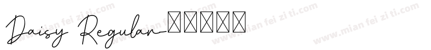 Daisy Regular字体转换